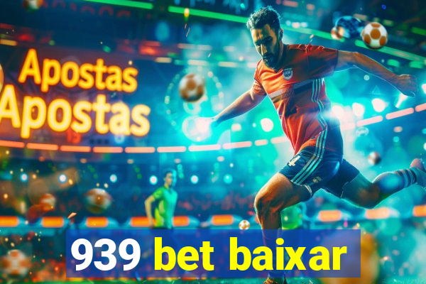 939 bet baixar